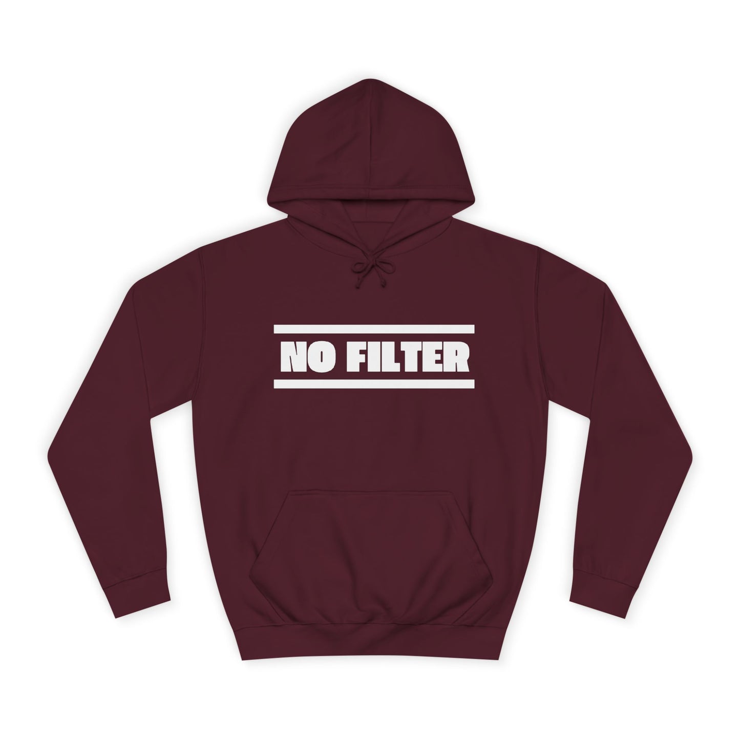 No Filter Hoodie