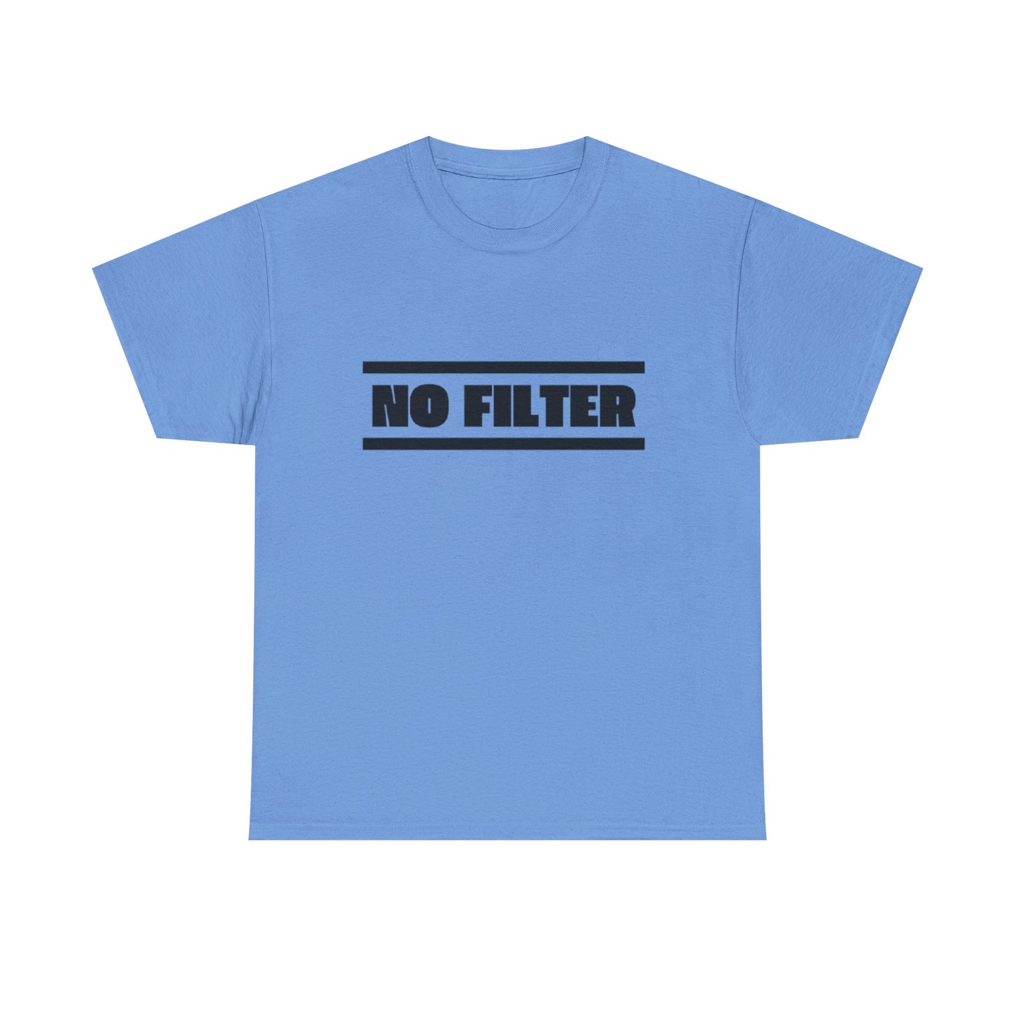 No Filter Tee