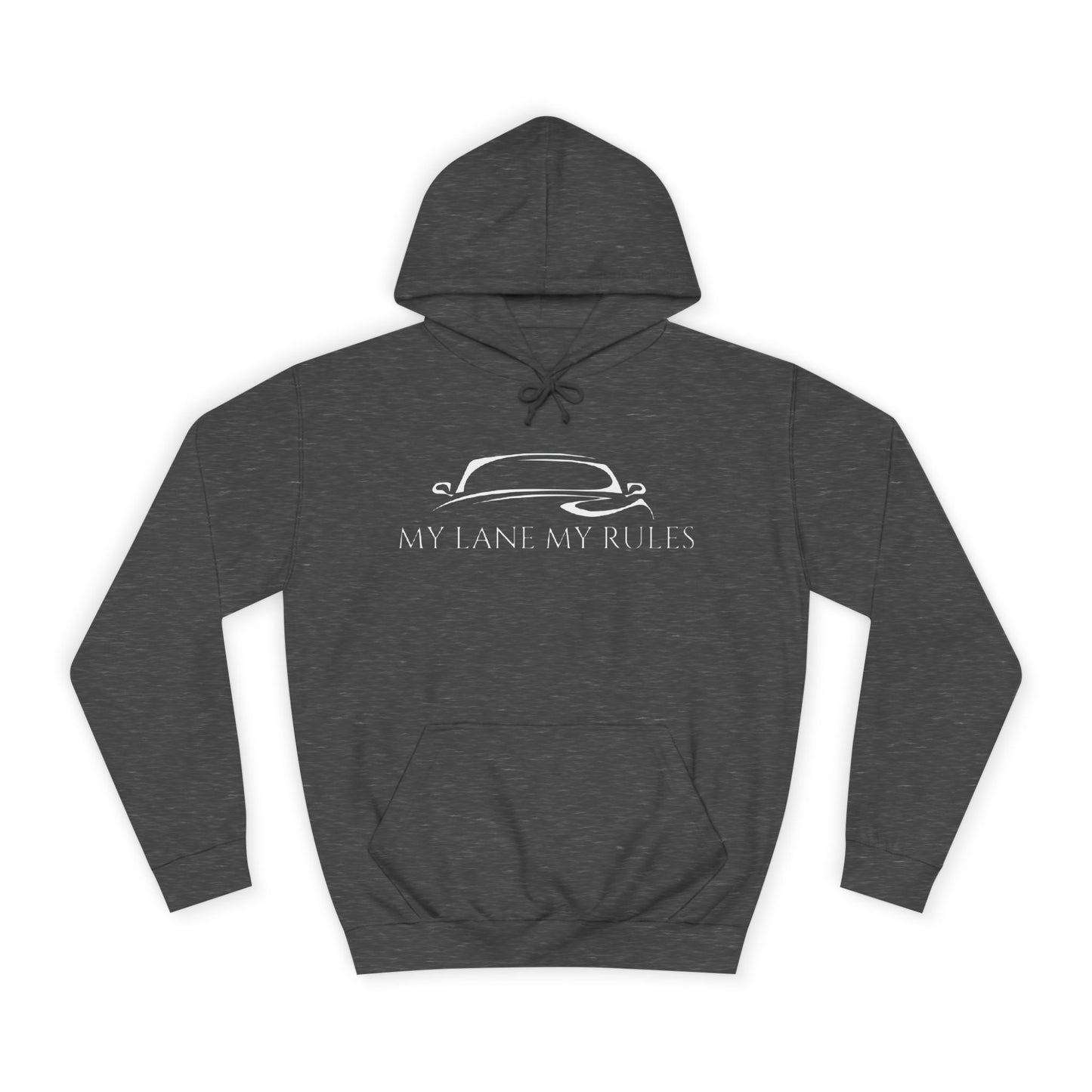 My Lane My Rules Hoodie