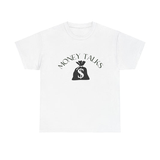 Money Talks Tee