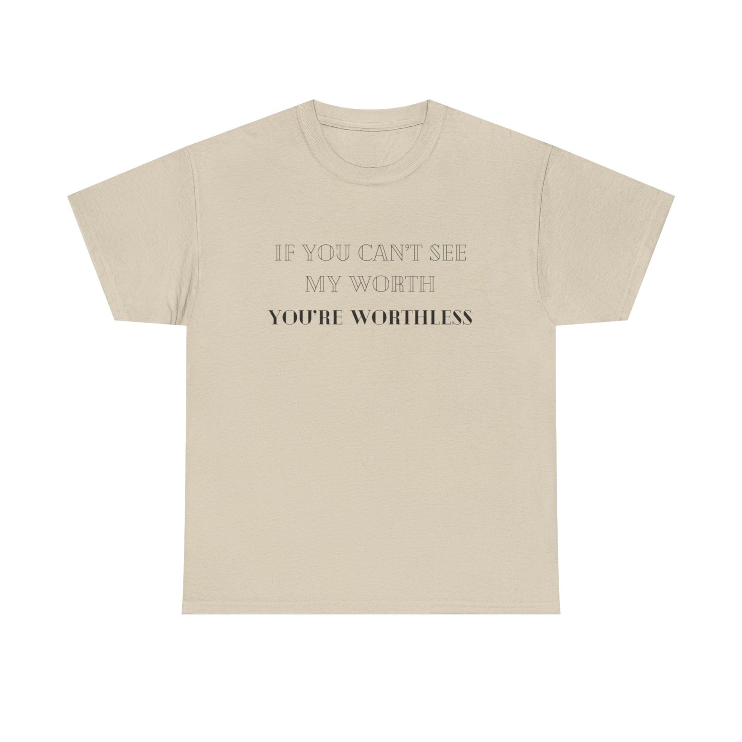 Worthless Tee