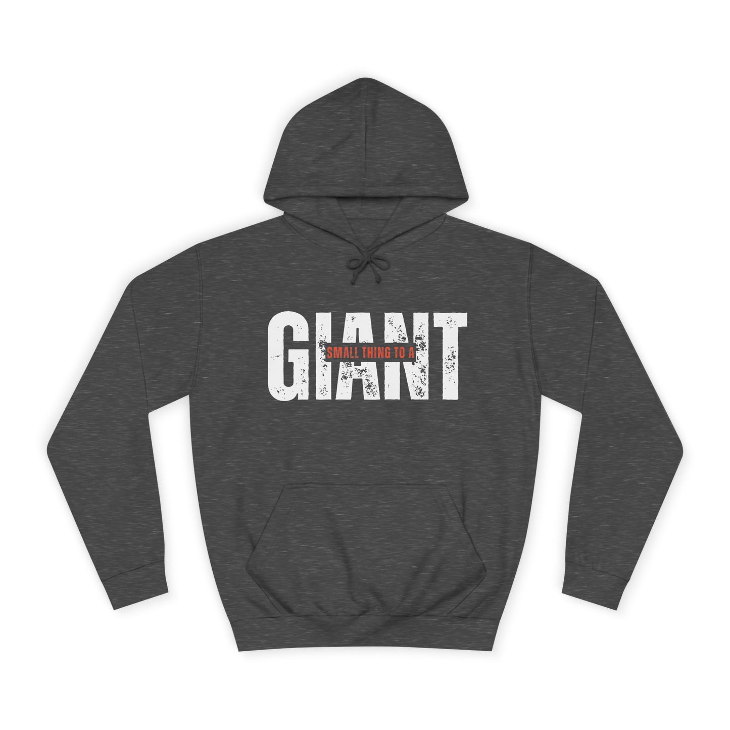 Small Thing To A Giant Hoodie