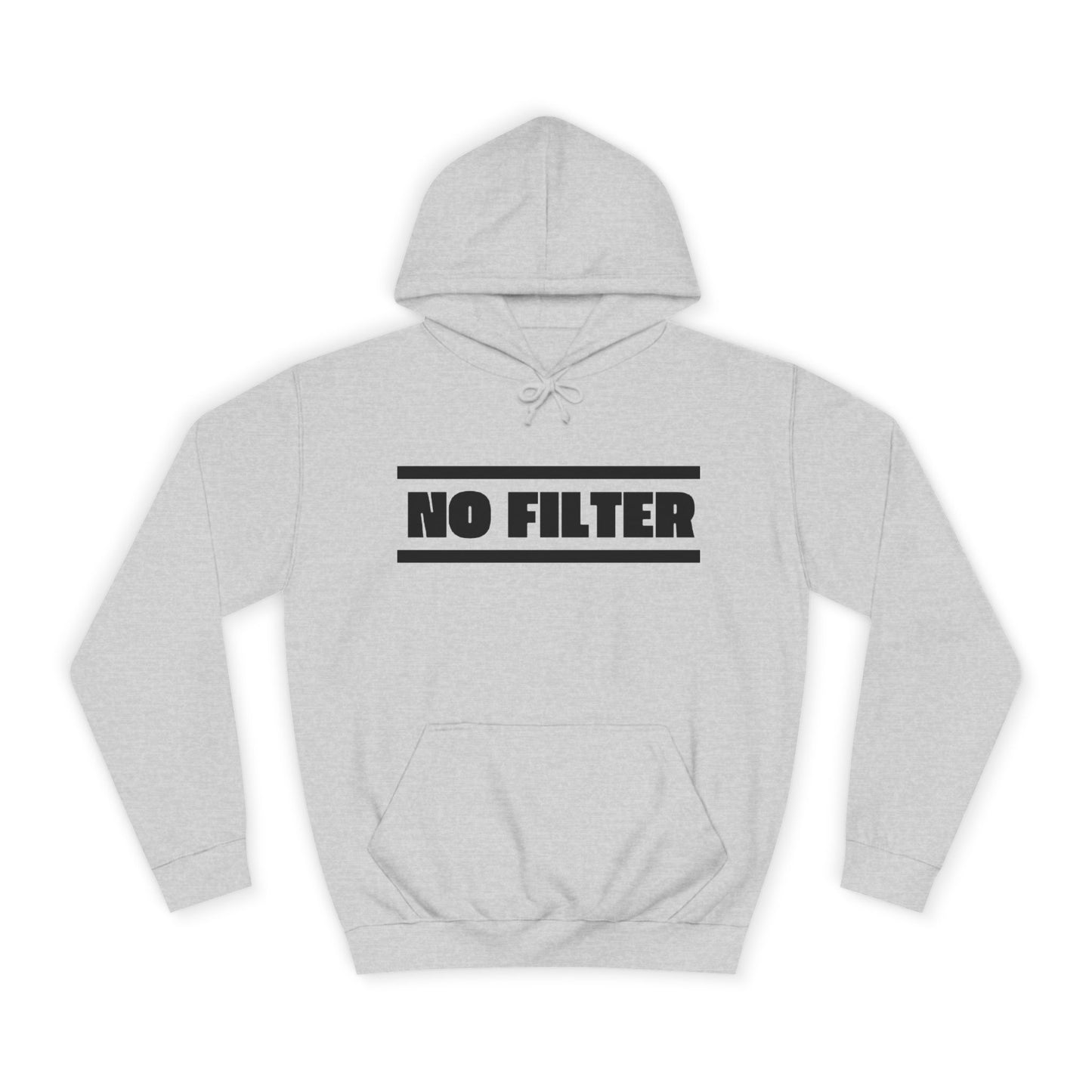 No Filter Hoodie