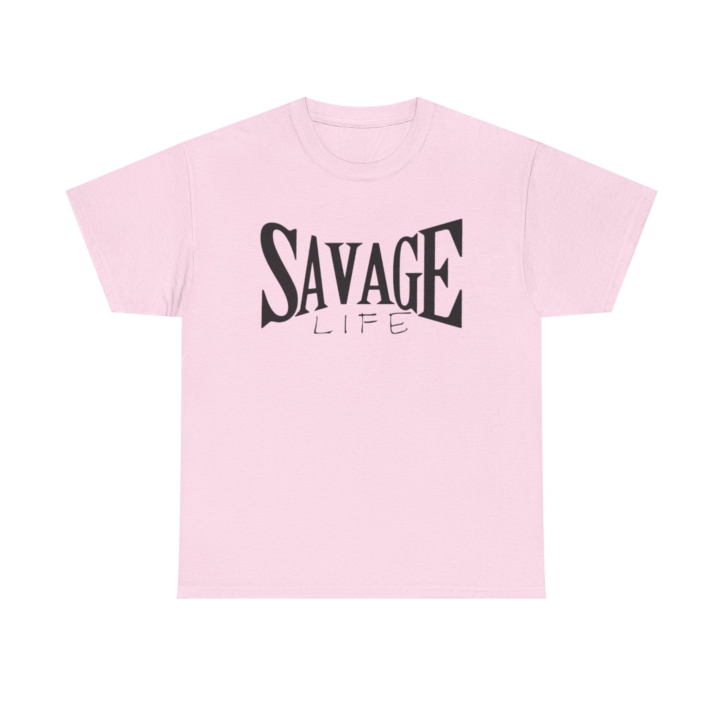 Savage Life Tee