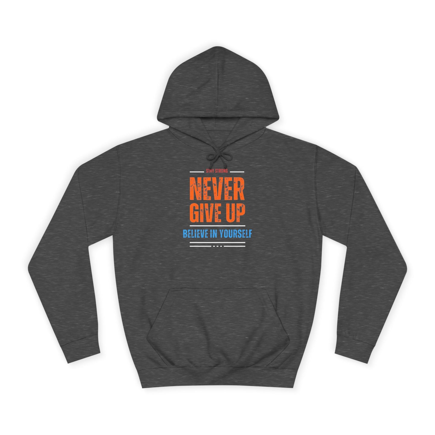Never Give Up Hoodie