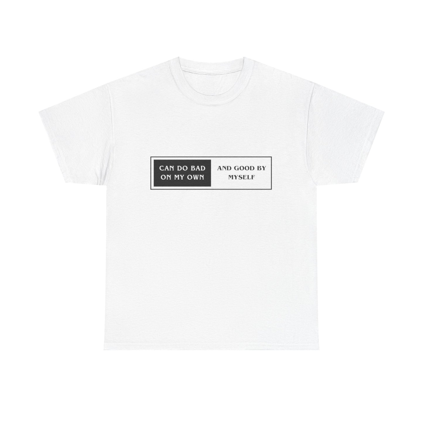 Good By Myself Tee