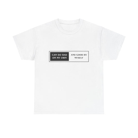 Good By Myself Tee