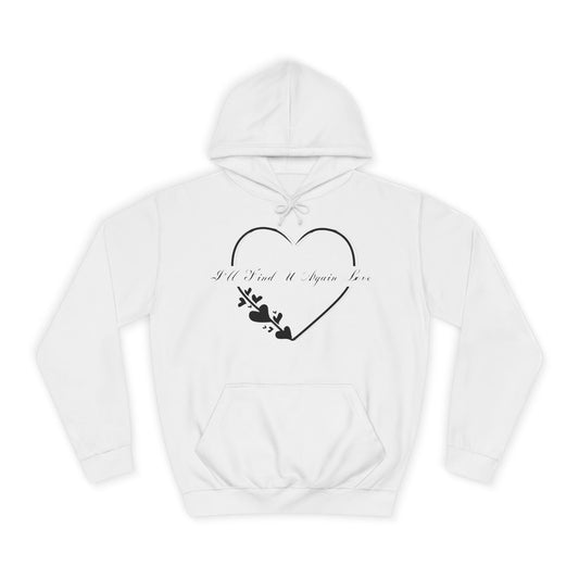 I'll Find You Again Hoodie