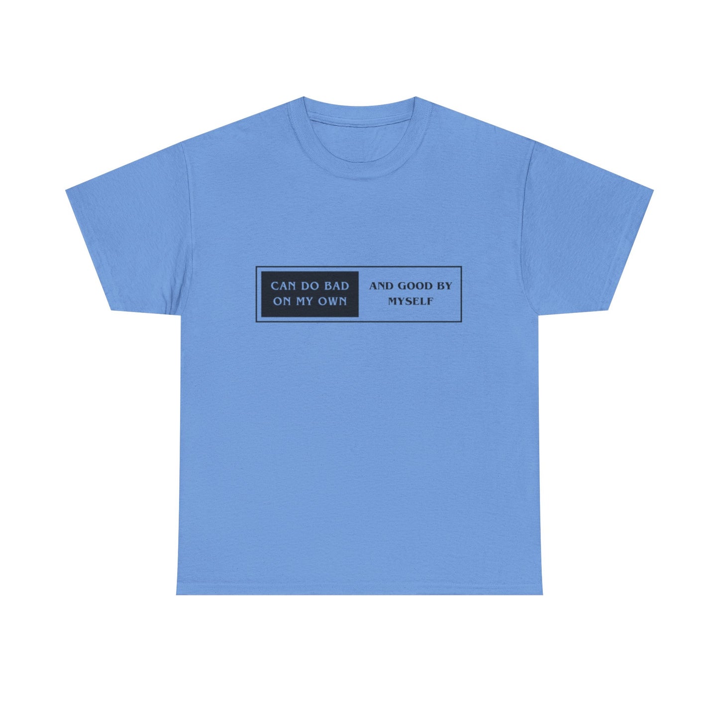 Good By Myself Tee