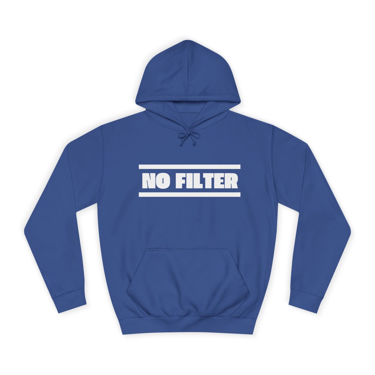 No Filter Hoodie