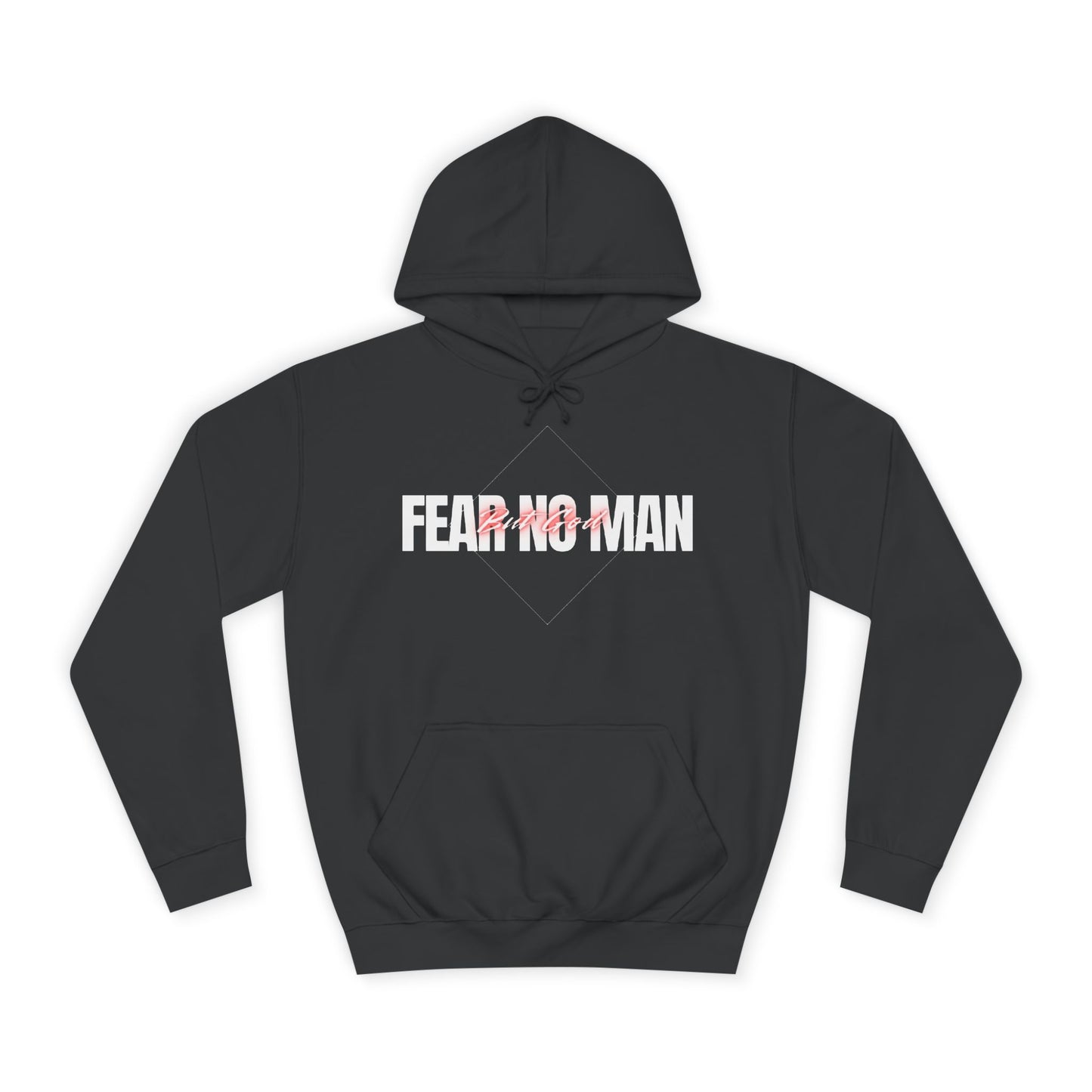 Fear No Man Hoodie