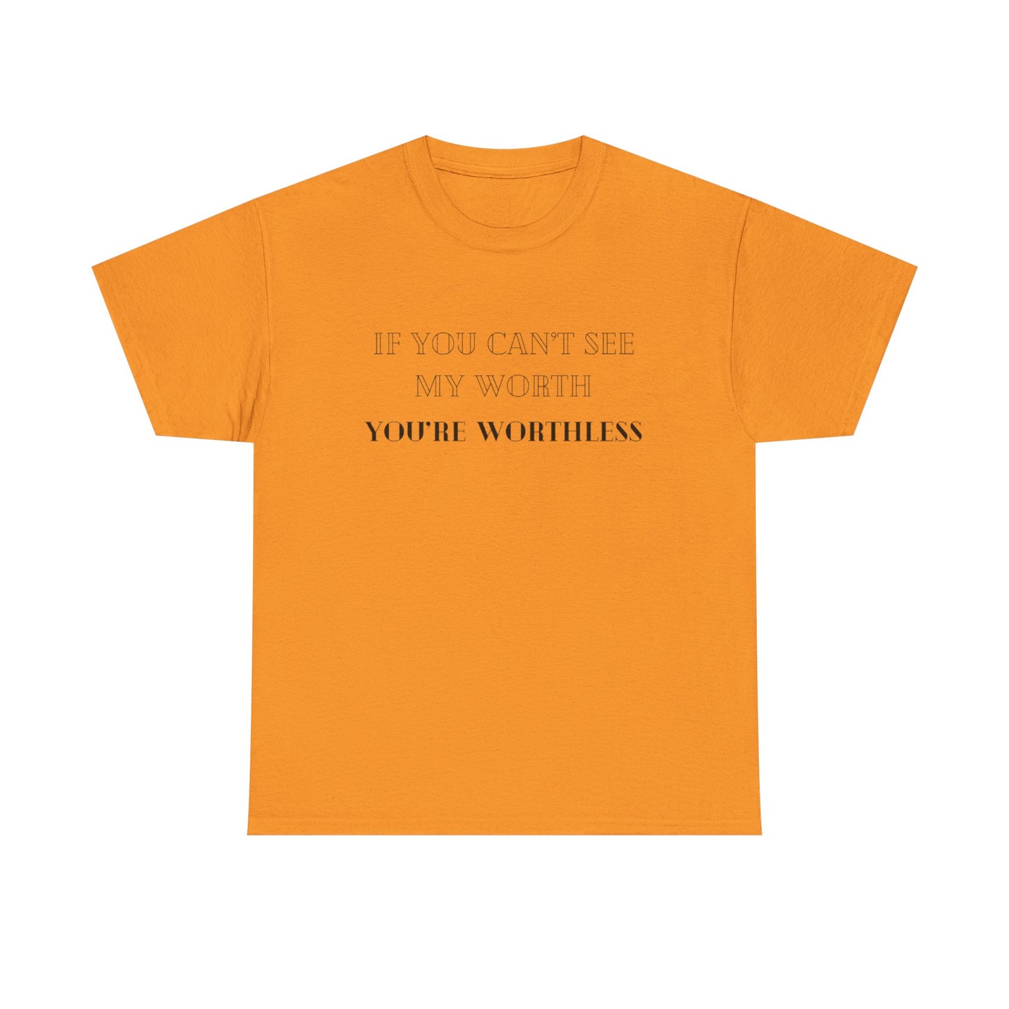 Worthless Tee