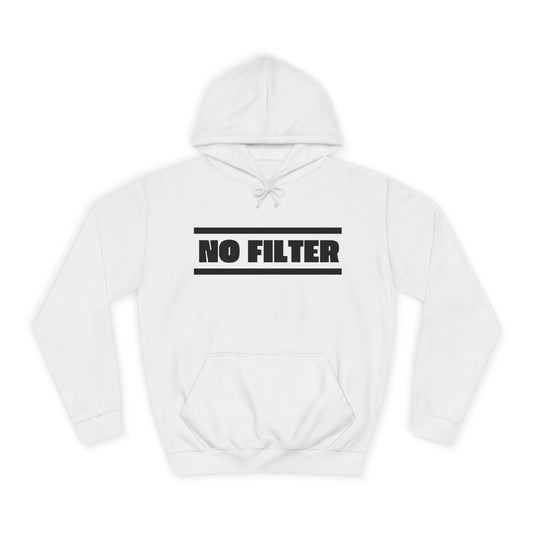 No Filter Hoodie