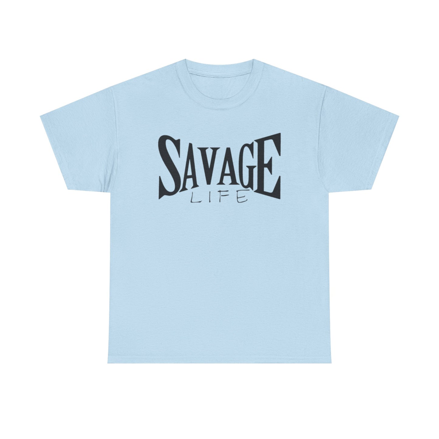 Savage Life Tee