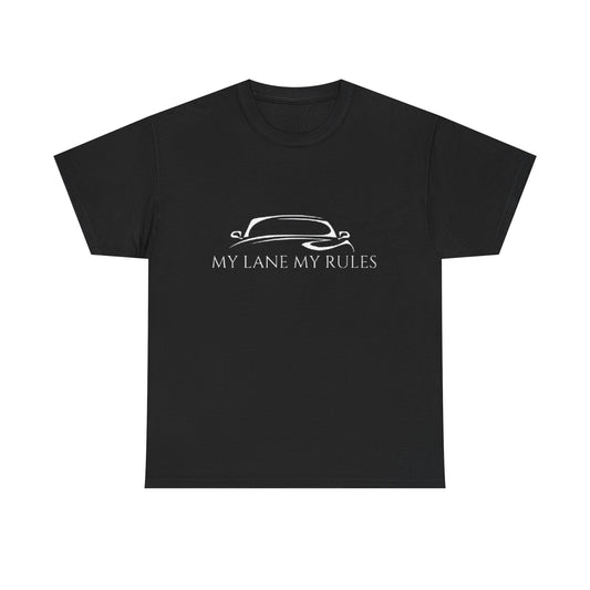My Lane My Rules Tee