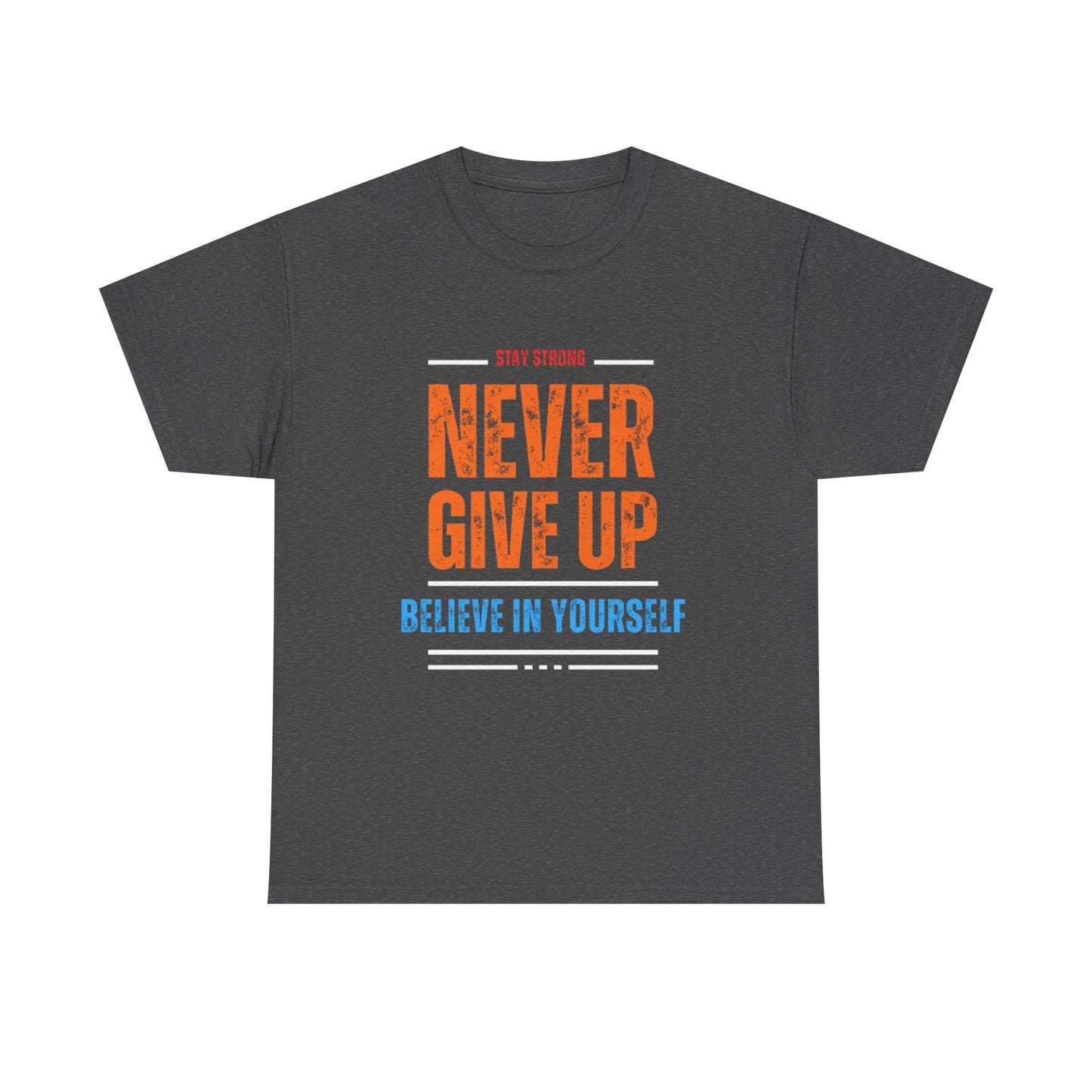 Never Give Up Tee