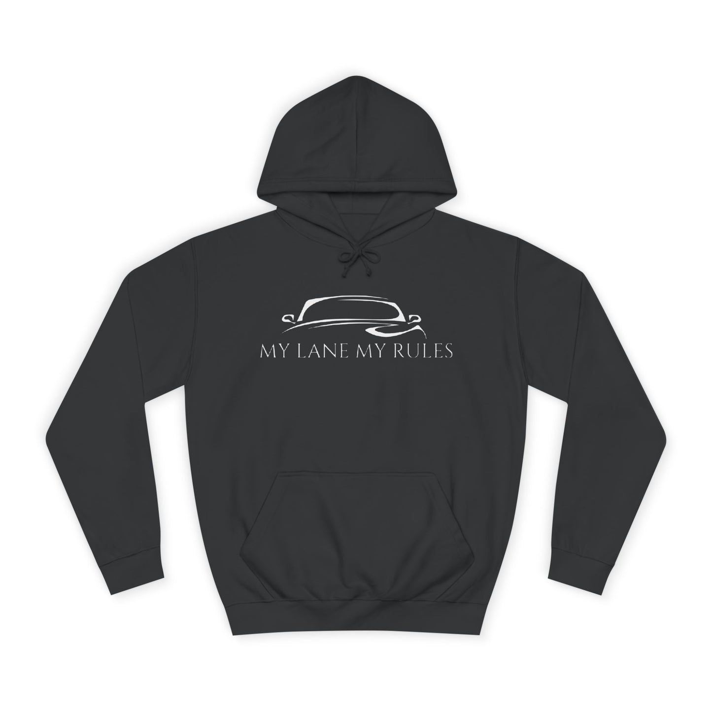 My Lane My Rules Hoodie