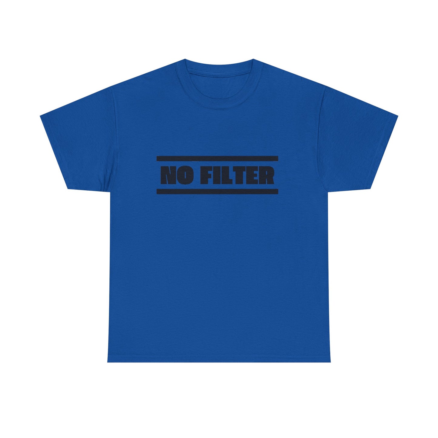 No Filter Tee
