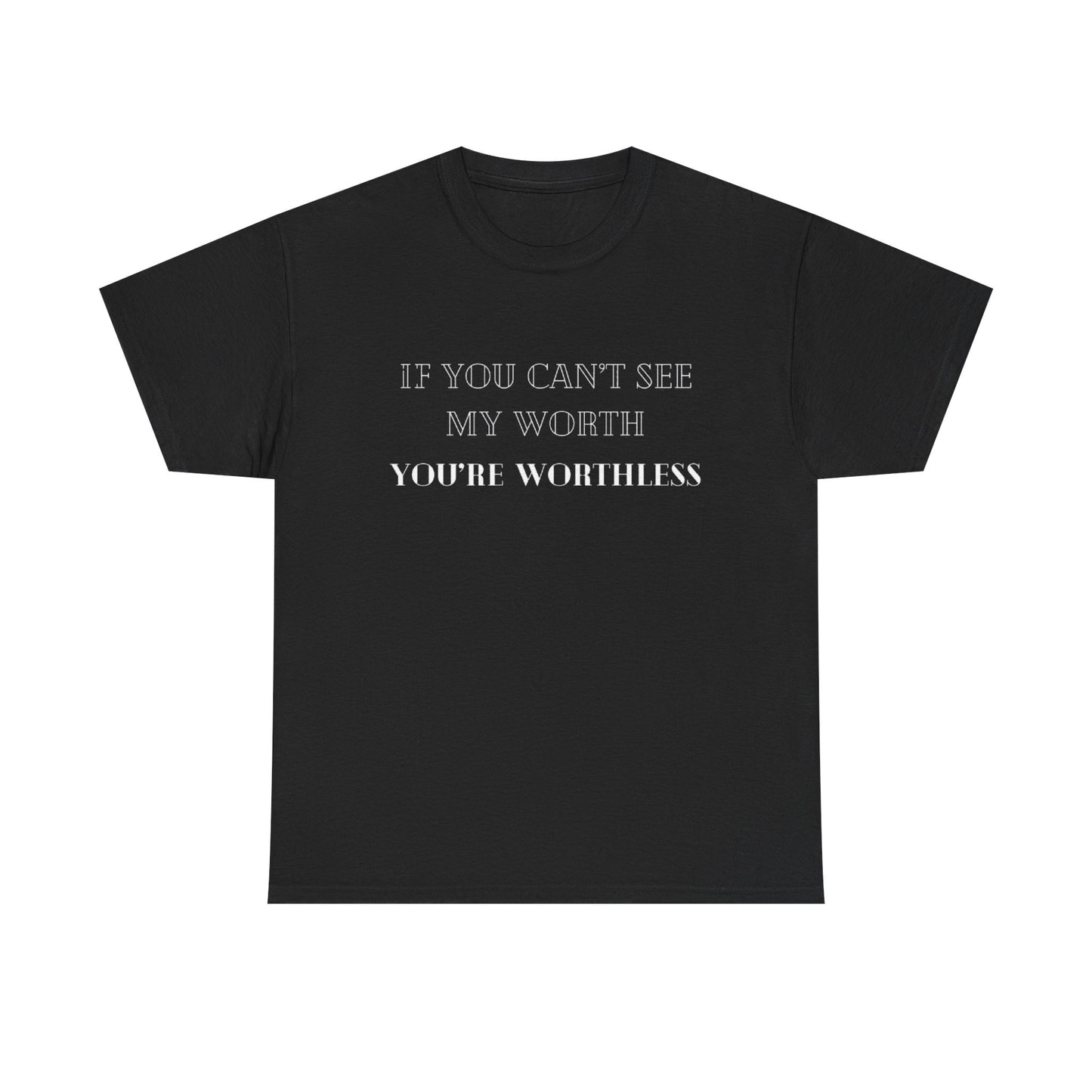 Worthless Tee