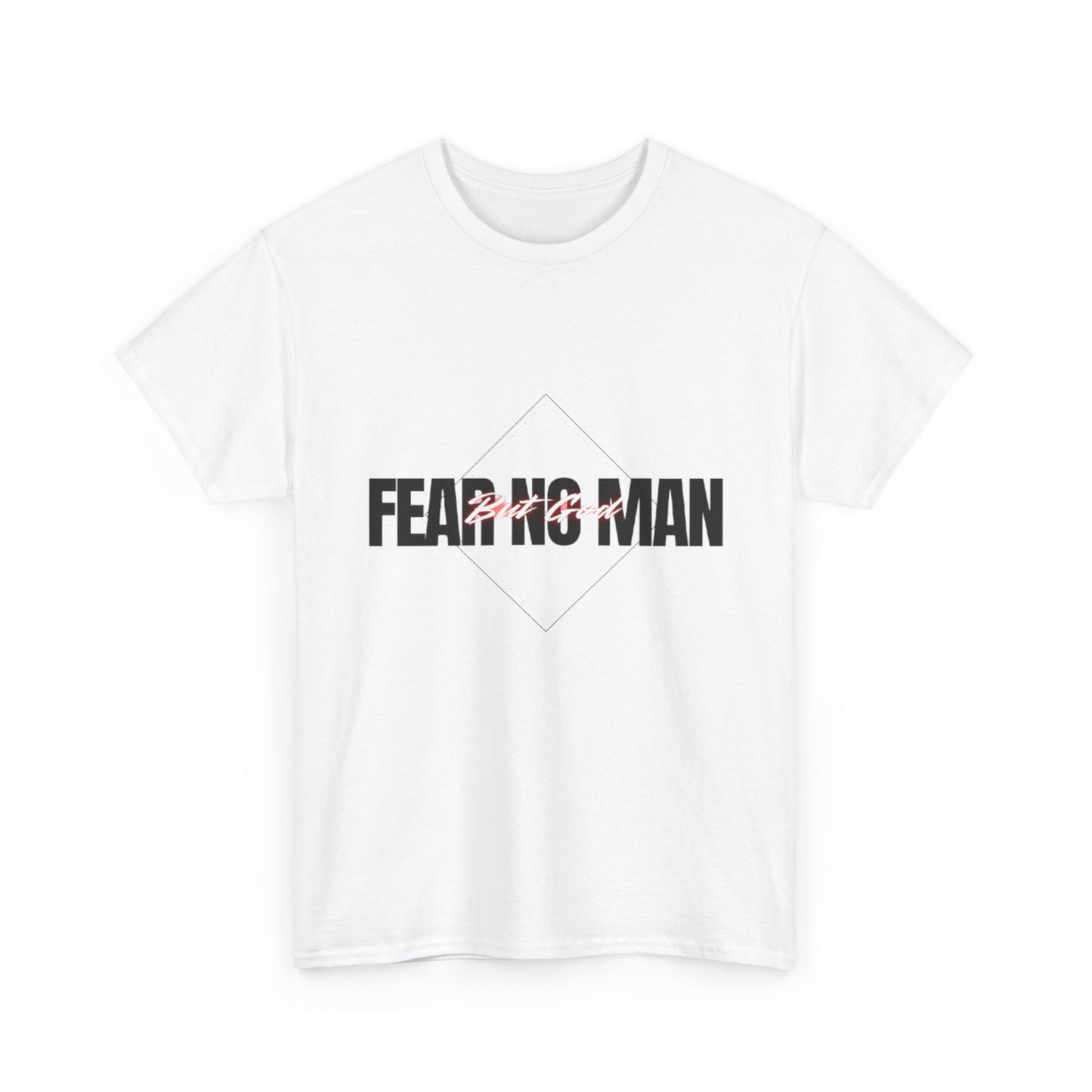 Fear No Man Tee