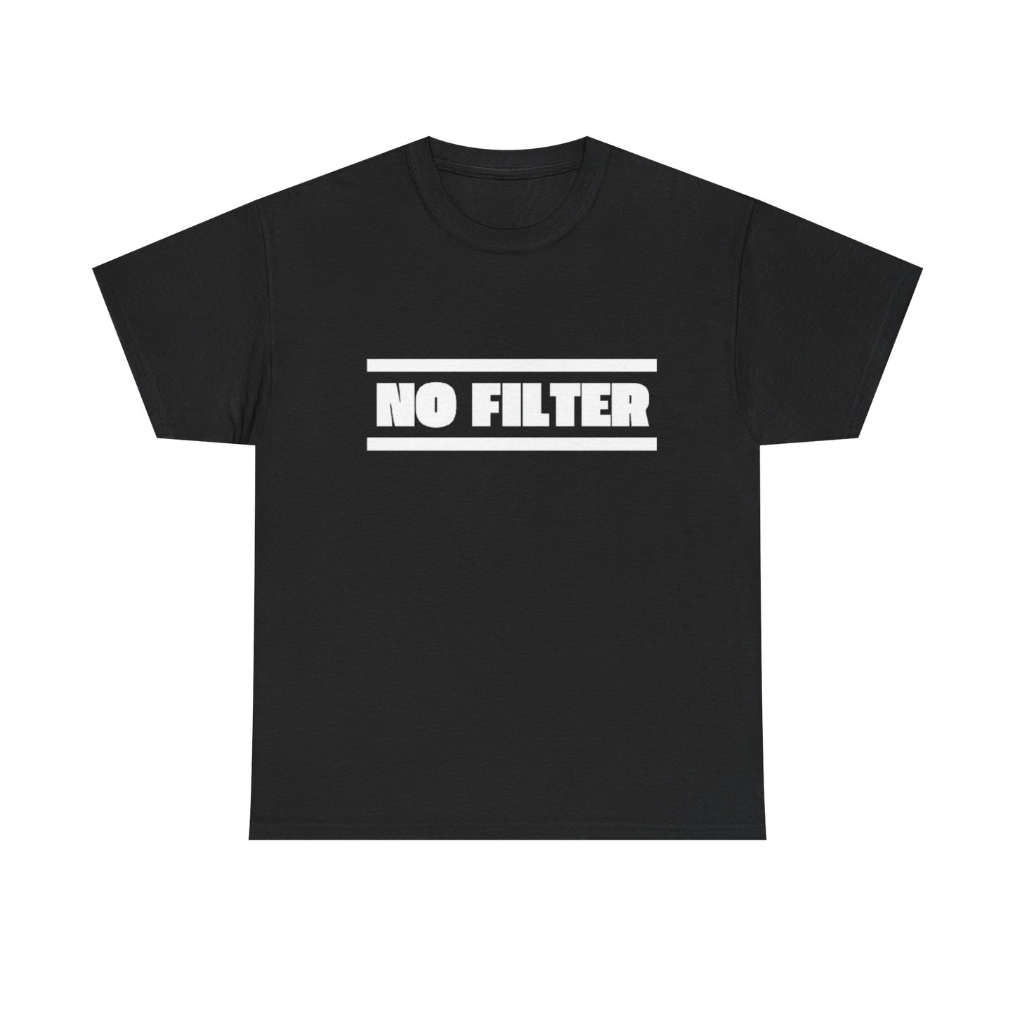 No Filter Tee