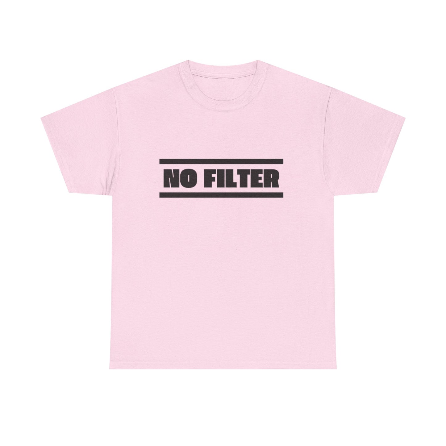No Filter Tee
