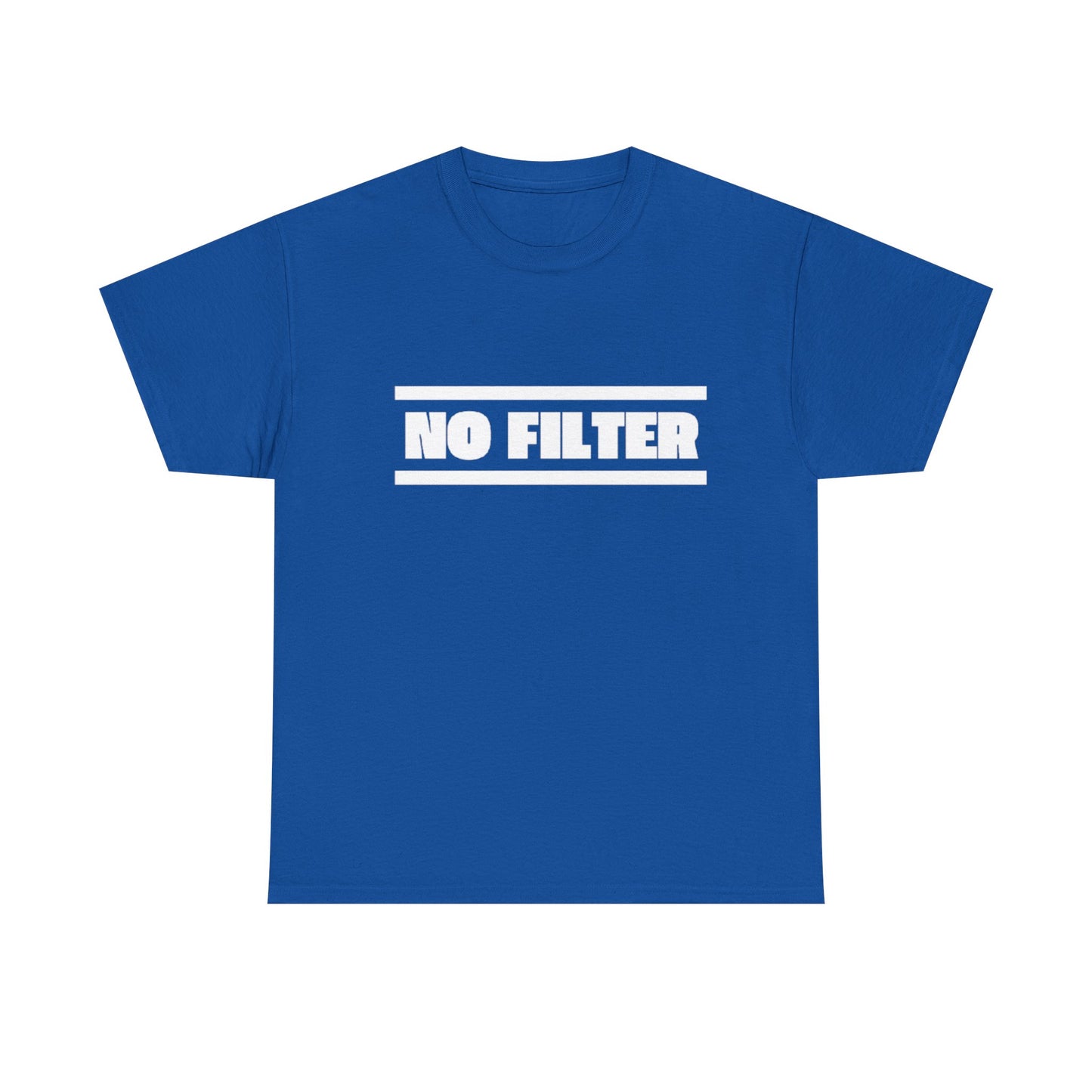 No Filter Tee