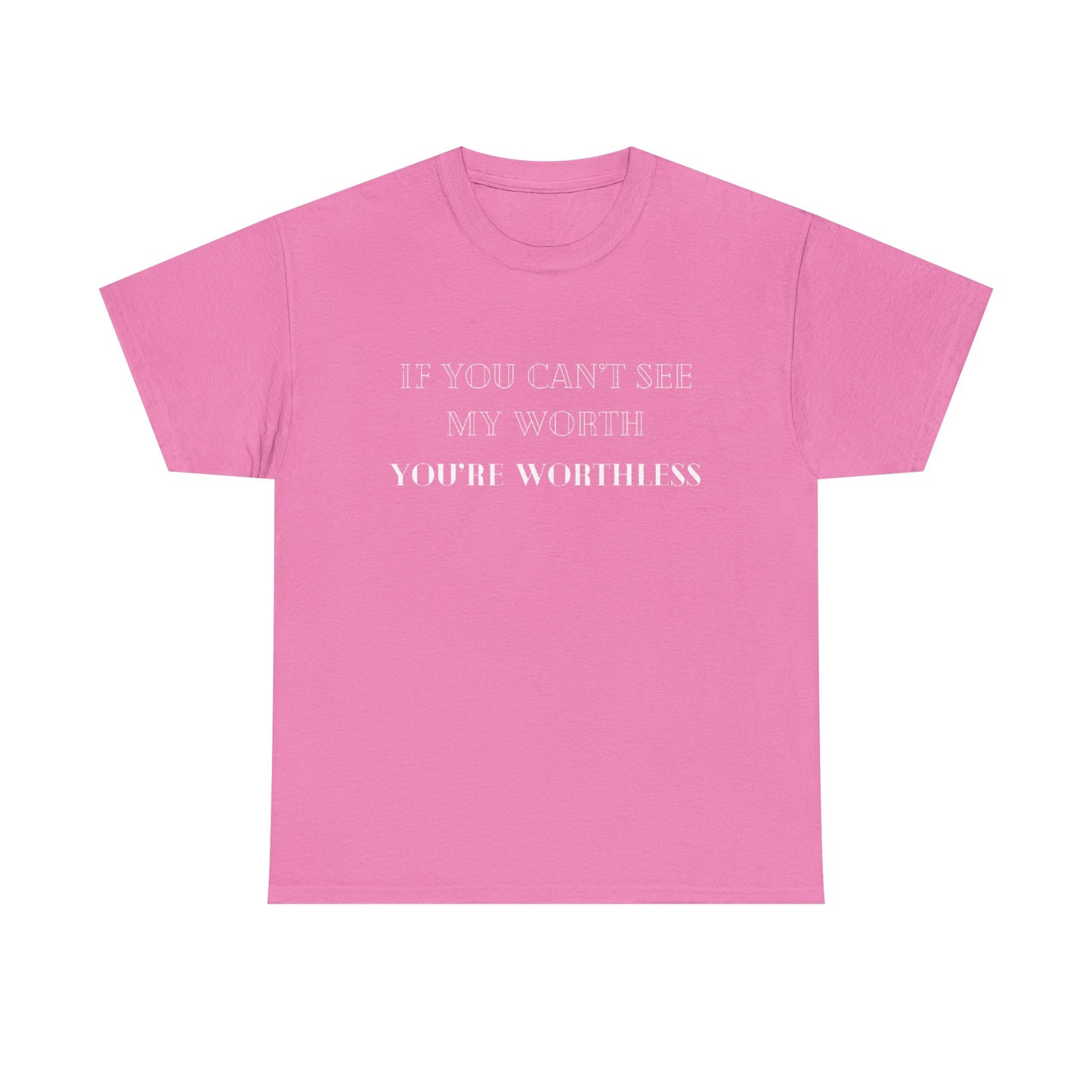 Worthless Tee