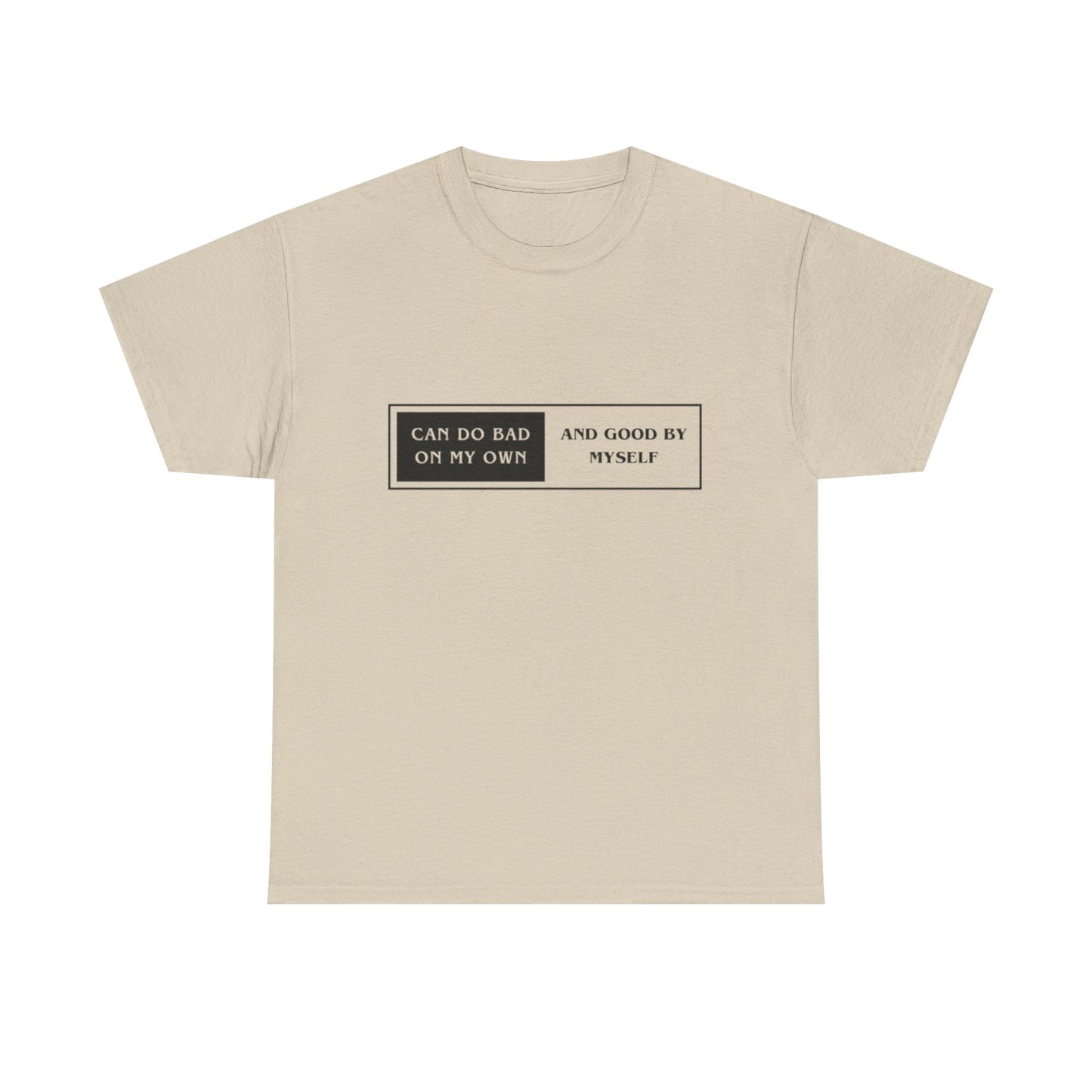 Good By Myself Tee