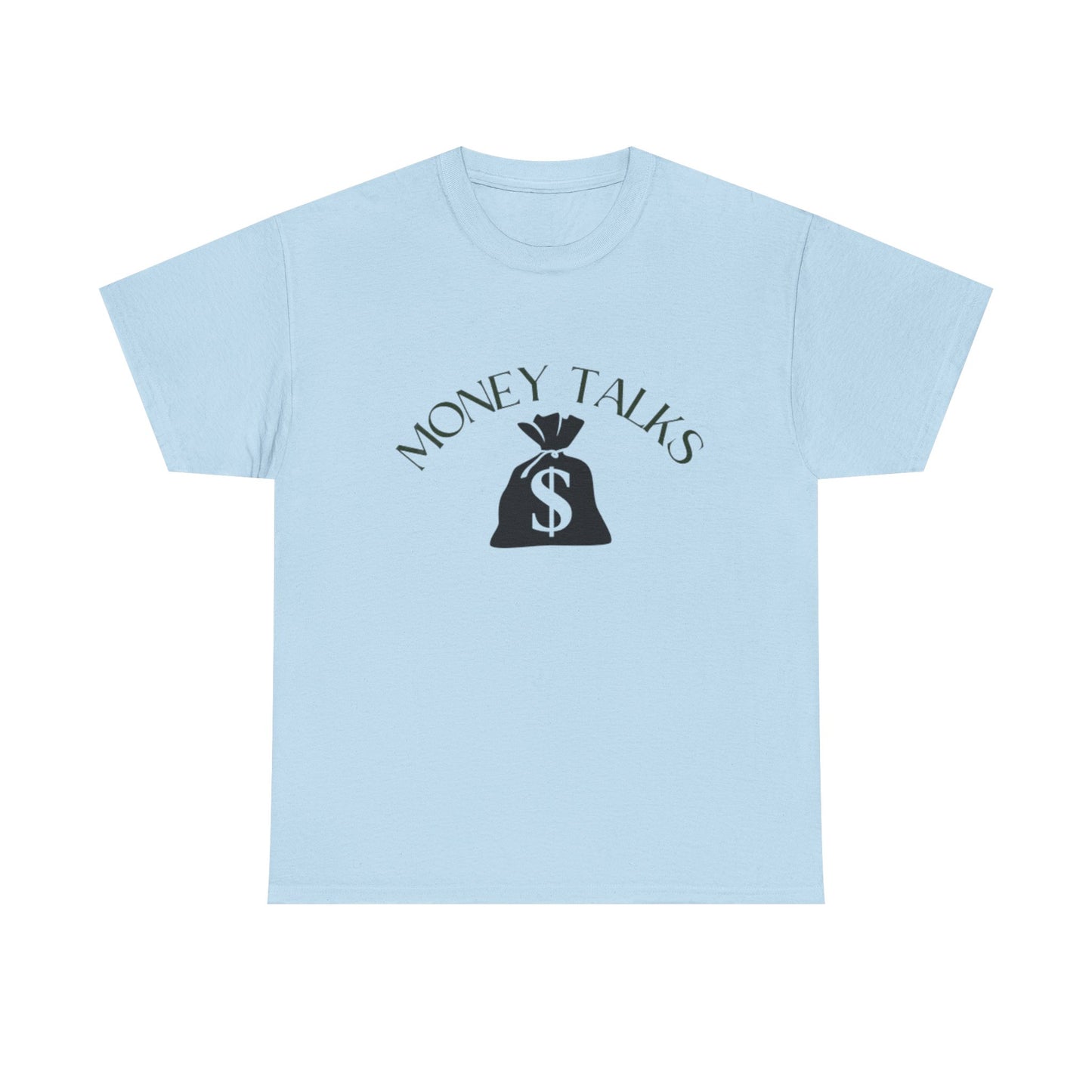 Money Talks Tee