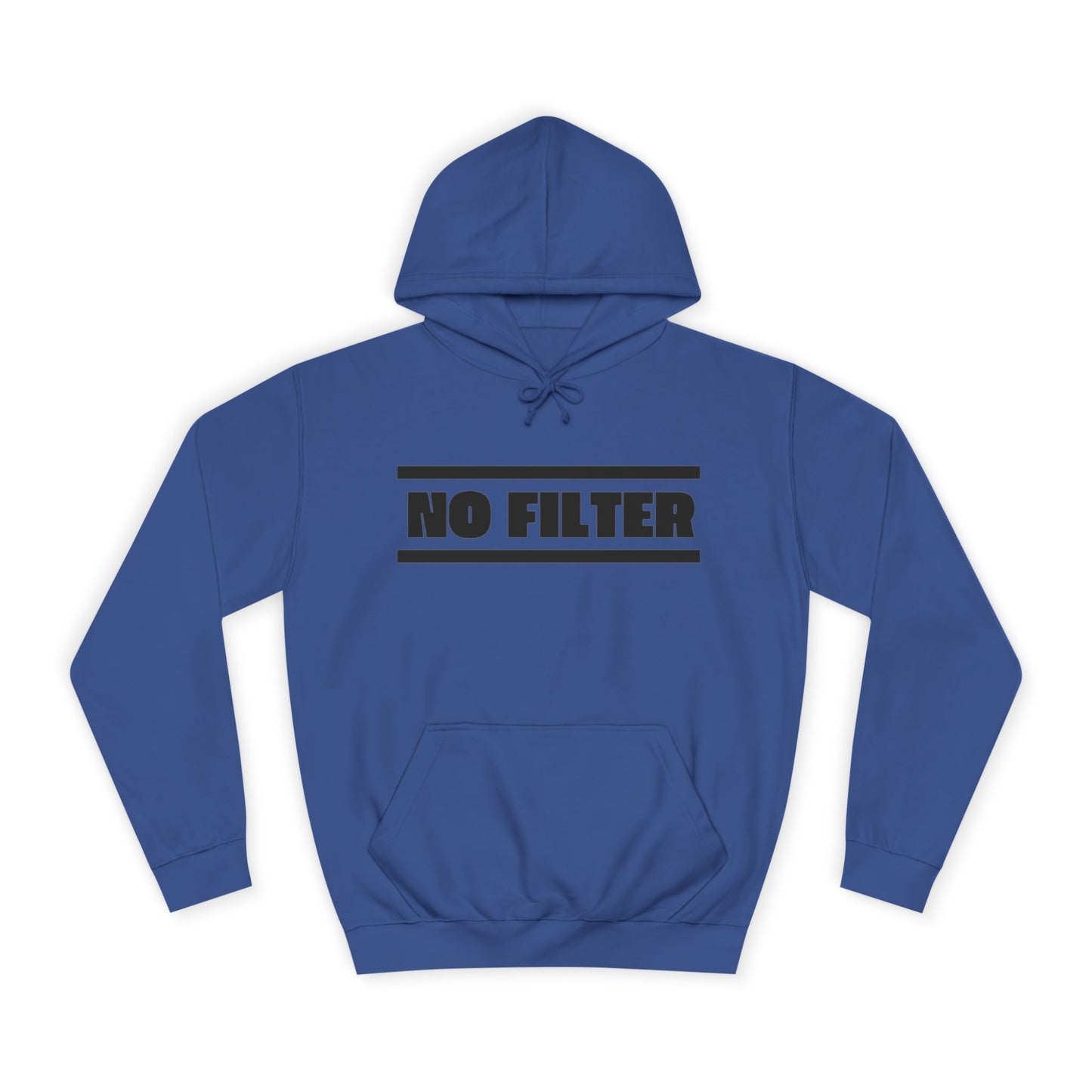 No Filter Hoodie