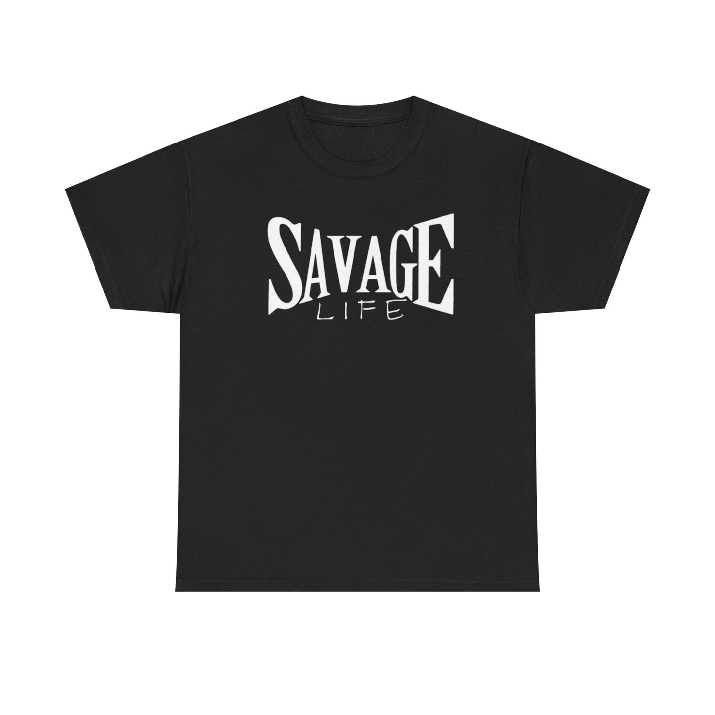 Savage Life Tee