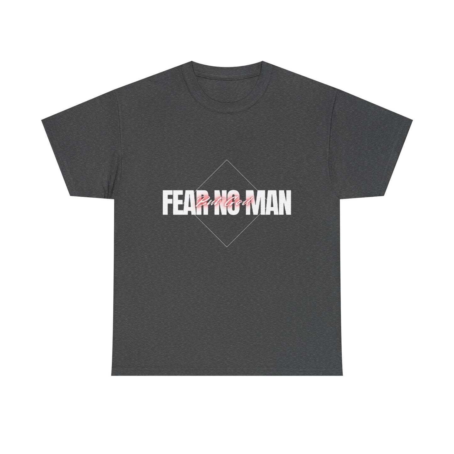 Fear No Man Tee