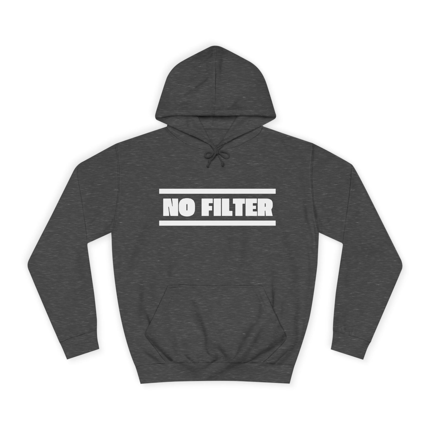 No Filter Hoodie