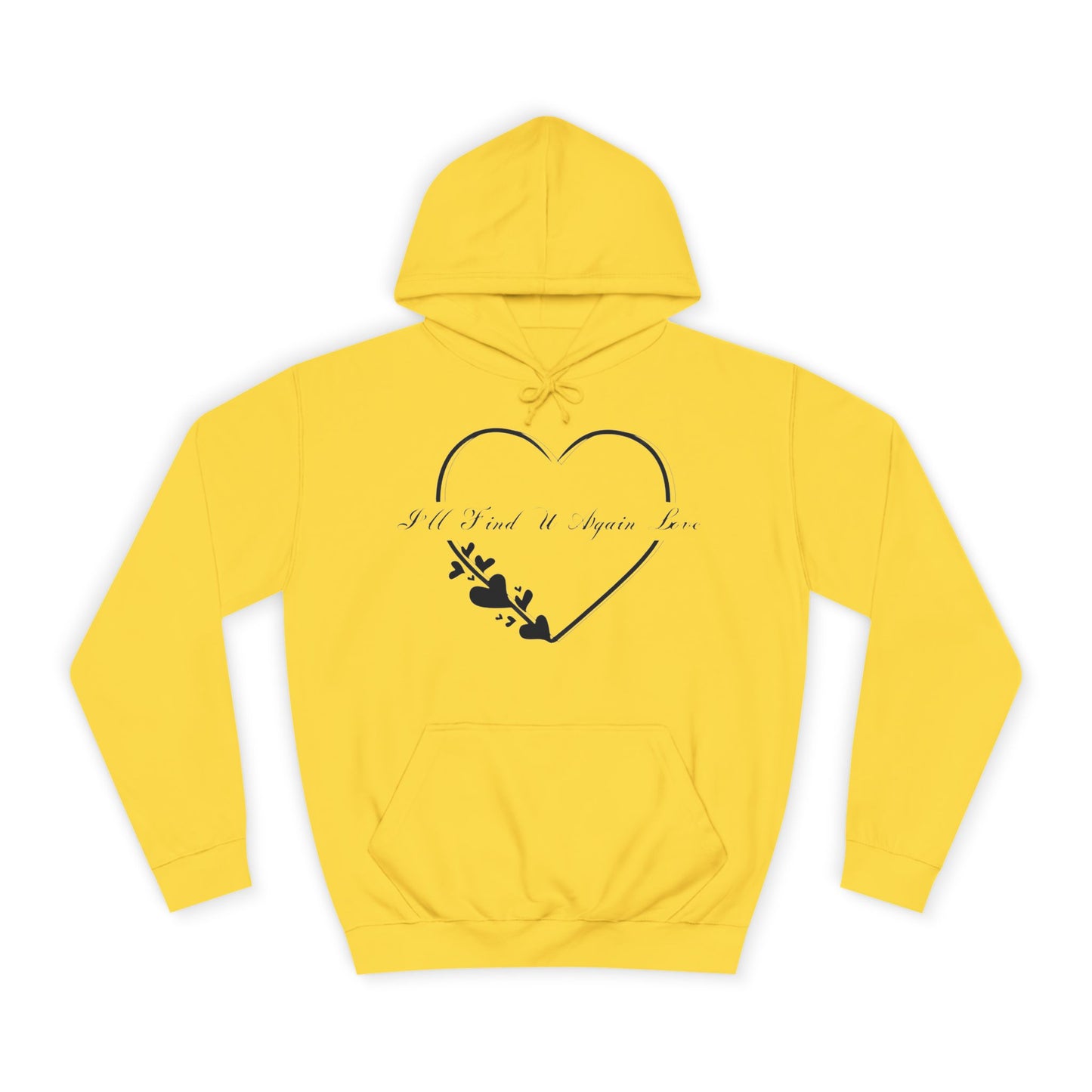 I'll Find You Again Hoodie