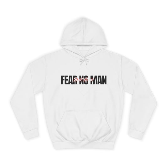 Fear No Man Hoodie