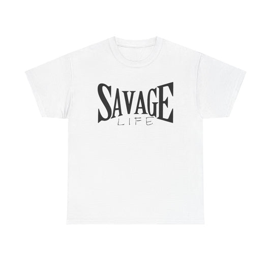Savage Life Tee