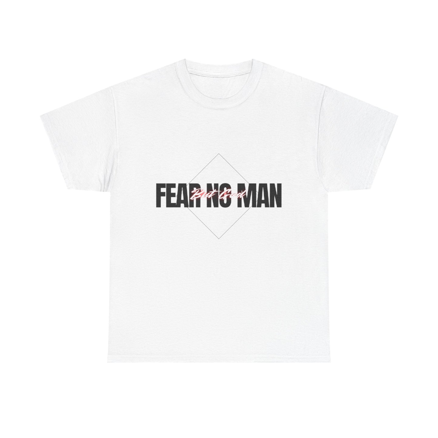 Fear No Man Tee