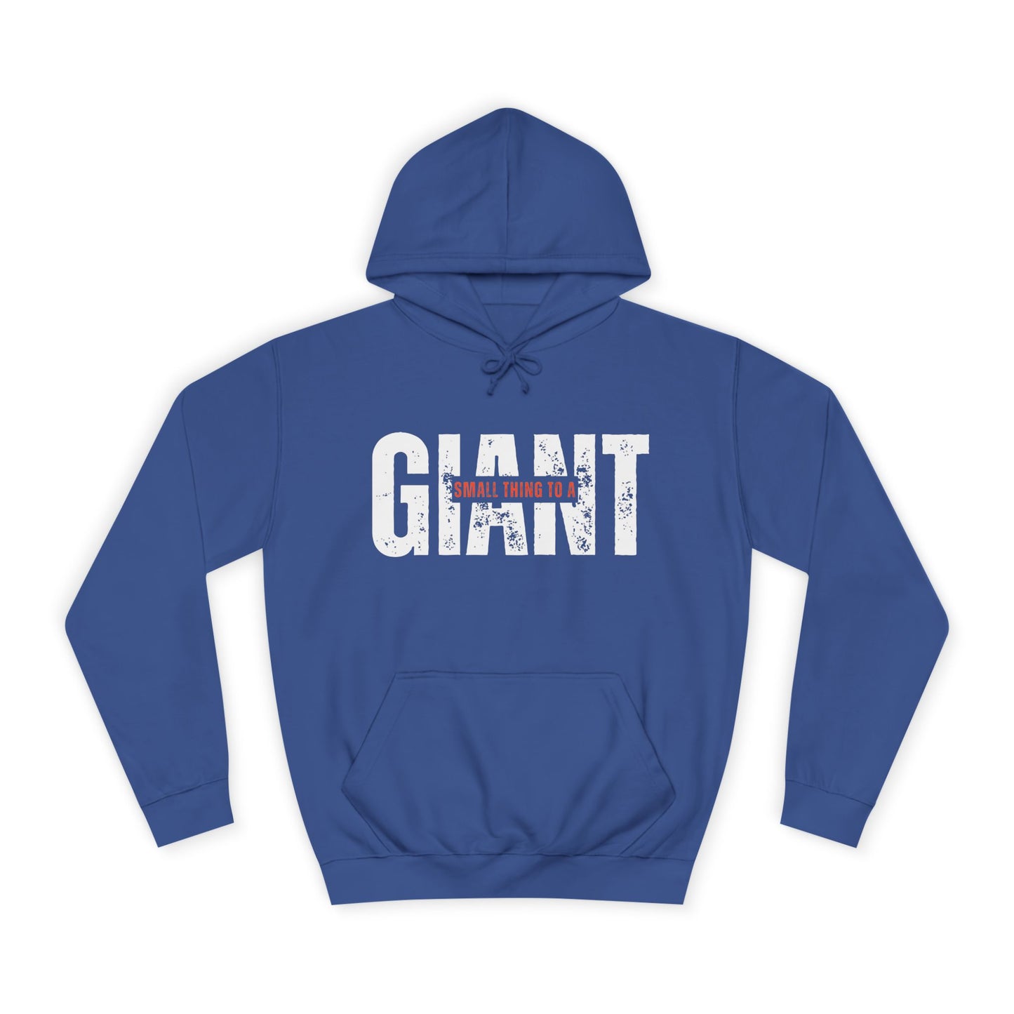 Small Thing To A Giant Hoodie